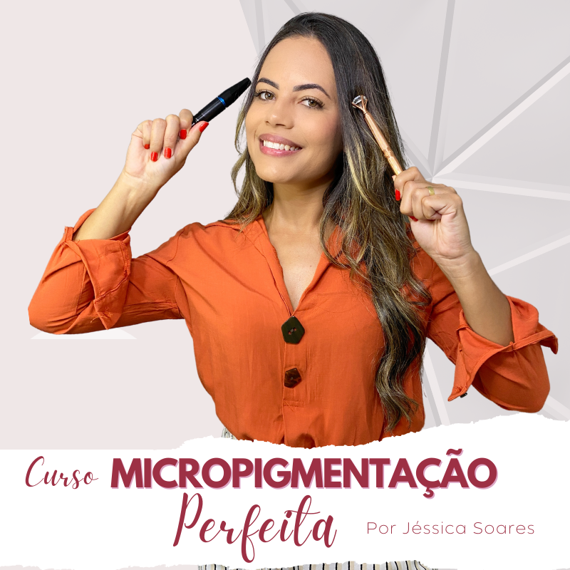 CURSO MICROPIGMENTAÇÃO JÉSSICA SOARES online Curso Micropigmentação Perfeita Jéssica Soares